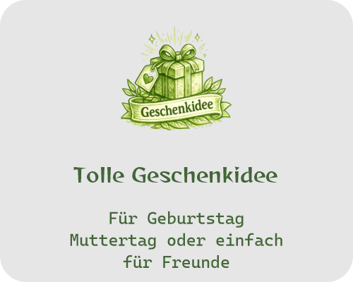 Tolle Geschenkidee